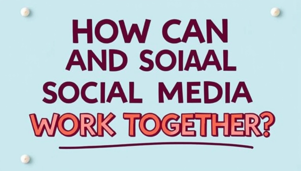 how can seo and social media work together